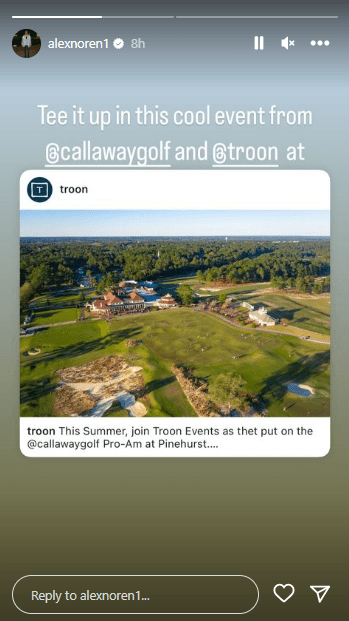 Instagram Story Post by Alex Noren regarding Callaway becoming lead sponsor for the Callaway Pro Am at Pinehurst hosted by Troon.