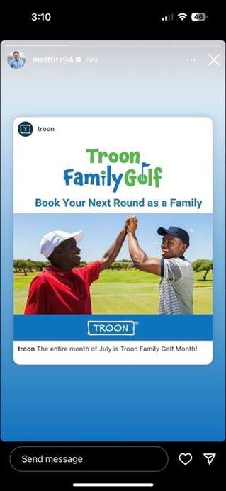 Matt Fitzpatrick Instagram Story: Troon Family Golf. Book your next round as a family. Troon The entire month of July is Troon Family Golf Month! Father and son give high five on course.